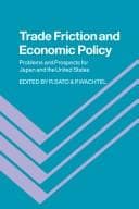 Cover image for Trade Friction and Economic Policy
