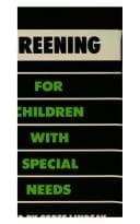 Cover image for Screening for Children With Special Needs
