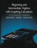 Cover image for Beginning and intermediate algebra with graphing calculators