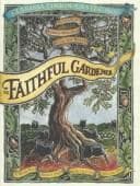 Cover image for Faithful Gardener