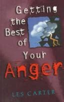 Cover image for Getting the Best of Your Anger