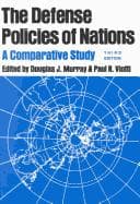 Cover image for The Defense Policies of Nations