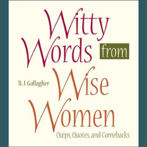 Cover image for Witty Words From Wise Women