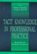 Cover image for Tacit Knowledge in Professional Practice