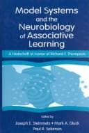 Cover image for Model Systems and the Neurobiology of Associative Learning