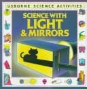 Cover image for Science With Light and Mirrors (Science Activities)
