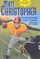 Cover image for Touchdown for Tommy (Matt Christopher Sports Classics)