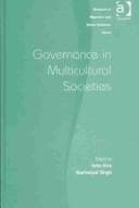 Cover image for Governance in Multicultural Societies (Research in Migration and Ethnic Relations)