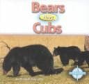 Cover image for Bears Have Cubs (Animals and Their Young)