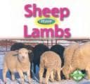 Cover image for Sheep Have Lambs (Animals and Their Young)
