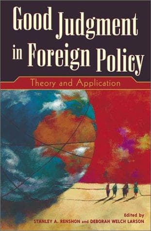 Cover image for Good Judgment in Foreign Policy