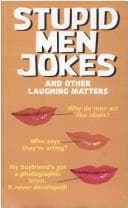 Cover image for Stupid Men Jokes and Other Laughing Matters