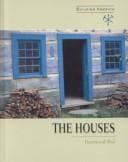 Cover image for The Houses (Building America.)