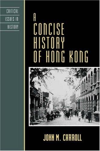 Cover image for A Concise History of Hong Kong (Critical Issues in History)