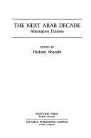 Cover image for The Next Arab decade