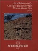 Establishment of a Geologic Framework for Paleoanthropology
