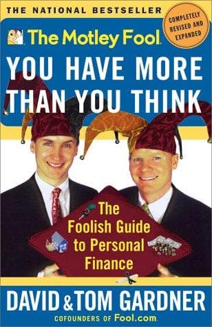 Cover image for The Motley Fool You Have More Than You Think 