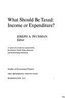 Cover image for What should be taxed, income or expenditure?