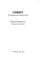 Cover image for Christ, the experience of Jesus as Lord
