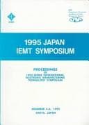 1995 Japan Iemt Symposium: Proceedings of 1995 Japan International Electronic Manufacturing Technology Symposium