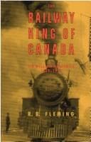 The Railway King of Canada