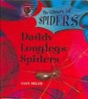 Daddy Longleg Spiders (The Library of Spiders)