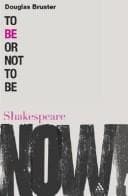Cover image for To Be or Not to Be (Shakespeare Now!)