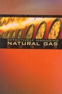 Cover image for Effectively Managing Natural Gas Costs