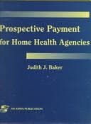 Cover image for Prospective payment for home health agencies
