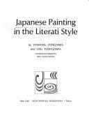 Cover image for Japanese Painting in the Literati Style (Heibonsha Survey of Japanese Art)