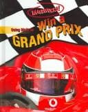 Cover image for Win a Grand Prix (Mathworks)
