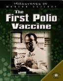 Cover image for The First Polio Vaccine (Milestones in Modern Science)