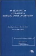 Cover image for An Elementary Approach To Thinking Under Uncertainty