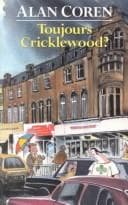 Cover image for Toujours Cricklewood?