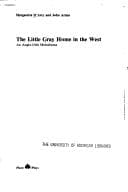 The Little Gray Home in the West