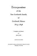 Correspondence of the Van Cortlandt family of Cortlandt Manor, 1815-1848