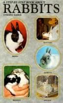 Cover image for Step by Step Book About Rabbits