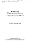 Guide to the Wisconsin Jewish archives at the State Historical Society of Wisconsin