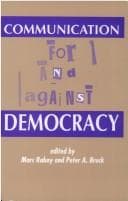 Cover image for Communication for and Against Democracy