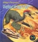 Cover image for Velociraptor (Matthews, Rupert. Gone Forever!,)