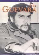 Cover image for Che Guevara (Leading Lives)