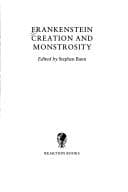 Cover image for Frankenstein, creation, and monstrosity