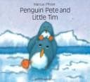 Cover image for Penguin Pete and Little Tim