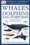 Cover image for Whales, dolphins, and porpoises