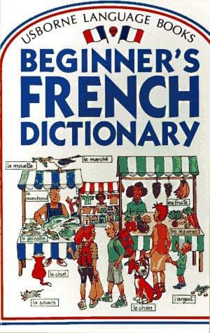 Cover image for Beginner's French Dictionary (Beginner's Language Dictionaries Series)