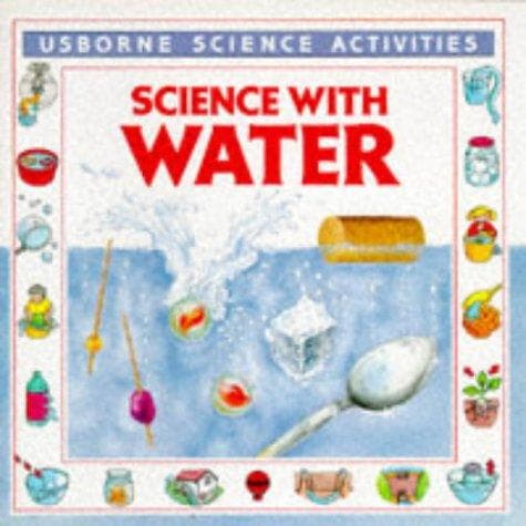 Cover image for Science With Water (Usborne Science Activities)