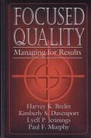 Cover image for Focused quality