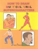 Cover image for How to Draw Multicultural Supercharacters