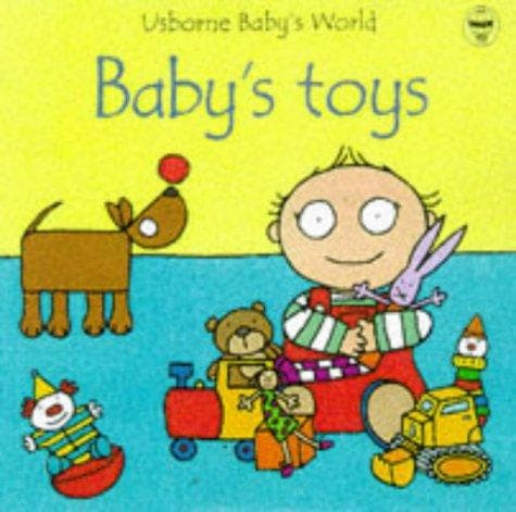 Cover image for Baby's Toys (Baby's World (Usborne Paperback))