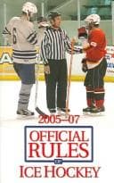 The Official Rules Of Ice Hockey 2005-07 (Official Rules of Ice Hockey)